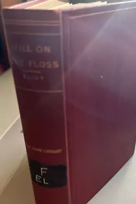 HOME LIBRARY The Mill On The Floss By George Eliot  A L BURT PUBLISHER • $7.75