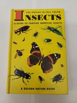 $5.90 • Buy Insects  A Guide To Familiar American Insects  225 Species - A Gold Nature Guide