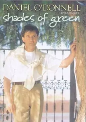 Daniel O'Donnell: Shades Of Green DVD (2009) Daniel O'Donnell Cert E Great Value • £2.45