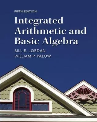Integrated Arithmetic And Basic Algebra [MyMathLab] • $16.80