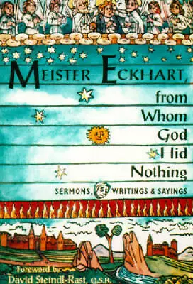 Meister Eckhart From Whom God Hid Nothing - Paperback By O'Neal David - GOOD • $6.04