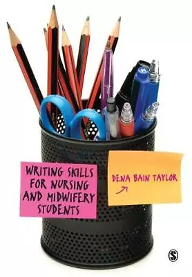 Writing Skills For Nursing And Midwifery Students By Taylor Dena Bain NEW Book • £36.57