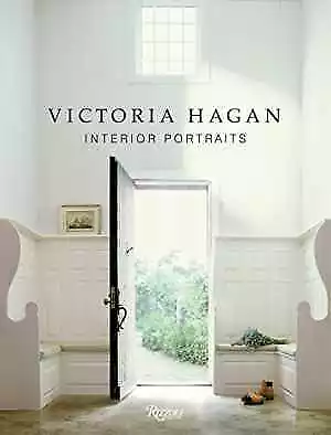 Victoria Hagan: Interior Portraits - Hardcover By Victoria Hagan - Acceptable N • $14.19