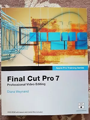 £8 • Buy Apple Pro Training Series: Final Cut Pro 7 By Diana Weynand (Mixed Media Produc…