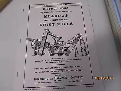 1923 International Harvester Meadows Grist Mill Instruction/Parts Manual  • $11.25