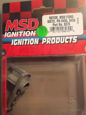 Msd 8070 Rotor For Msd Ford Distributors Pn 8455 8456 • $4.95