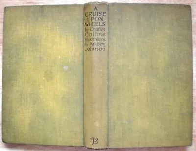 A Cruise Upon Wheels ... Post-Roads Of France By Charles Alston Collins (1926) • $31.07