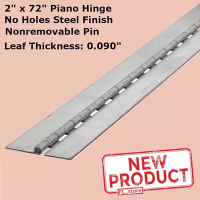 Piano Hinge 2  X 72  No Holes Weldable Steel Finish Continuous Nonremovable Pin • $26.95