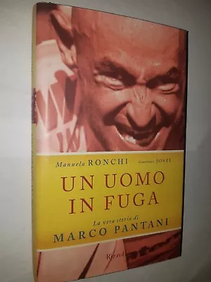 Book A Man IN Escape - The Real Story By Marco Pantani - Rizzoli • $21.70