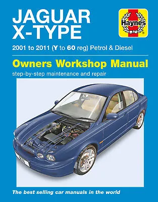 $59.95 • Buy Jaguar X Type 2001-2011 Haynes Workshop Manual