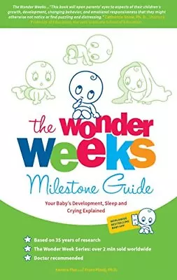 The Wonder Weeks Milestone Guide: Your Baby's Develop... By Plas-Plooij Xaviera • £4.40