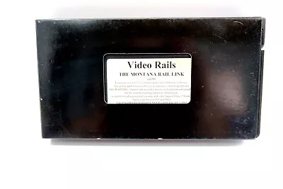 THE MONTANA RAIL LINK VHS VCR Tape Train Railroad Related By Video Rails 1990 • $8.99