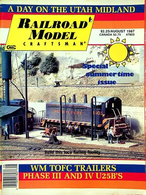 Railroad Model Craftsman Magazine August 1987 Vol 56 No 3 WM TOFC Trailers Y • $6.99