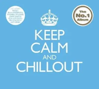 Various Artists : Keep Calm And Chill Out CD 2 Discs (2014) Fast And FREE P & P • £1.88
