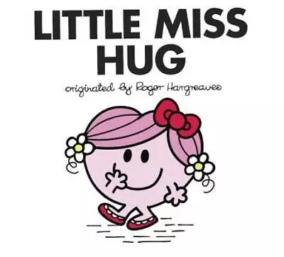 Little Miss Hug (Mr. Men And Little Miss) - Paperback By Hargreaves Adam - GOOD • $4.17