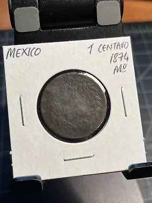 Mexico 1 Centavo 1874 Mo • $1