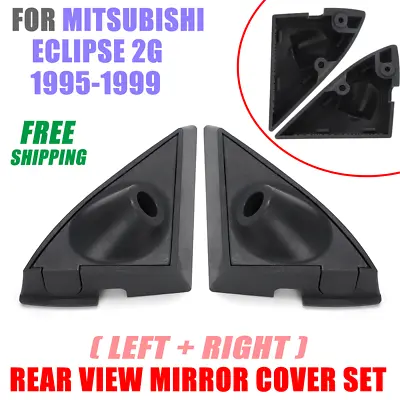 Rear Bezel Mirror Cover Left + Right For Mitsubishi Eclipse 2G 1995-1999 Manual • $31.99