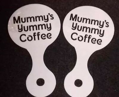 2 X Mummy's Yummy Coffee Words Coffee Cup Stencils Reusable  Cafe Present Gift  • £6.49