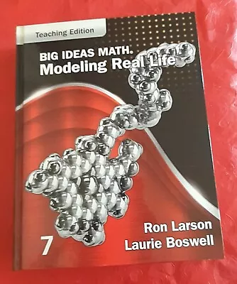 New Big Ideas Math: Modeling Real Life Teaching Edition. Grade 7 2022. Larson • $50