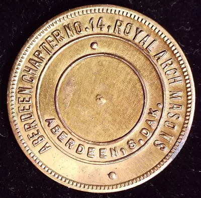 Aberdeen Chapter No 14 Masonic Penny Token Aberdeen South Dakota • $15