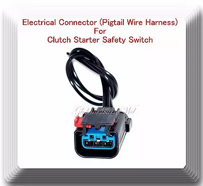 Electrical Pigtail Wire Harness Connector  Of Clutch Starter Safety Switch NS299 • $13.85