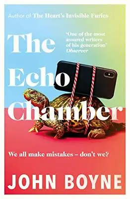 The Echo Chamber: John Boyne • £6.65