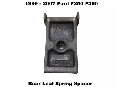 2C34-5594-AA 1999 To 2007 F250 F350 Rear Auxiliary Leaf Spring U-Bolt Spacer • $40