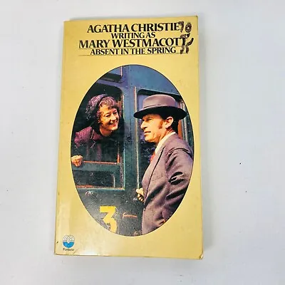 Absent In The Spring - Agatha Christie Writing As Mary Westmacott - PB 1974 • £23.48