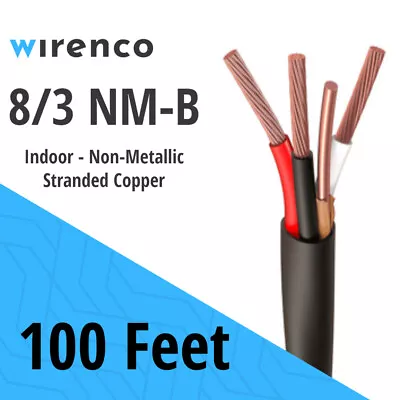 Wirenco 8/3 NM-B (100Ft Cut) Sheathed Residential Indoor Wire Compare To Romex • $309.23