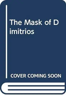 The Mask Of Dimitrios Ambler Eric • £6.30