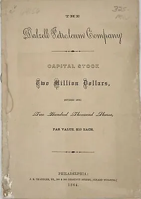 Oil / DALZELL PETROLEUM COMPANY Capital Stock Two Million Dollars Divided Into • $325