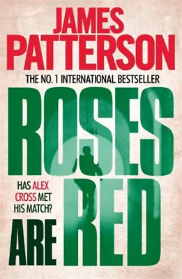 Roses Are Red Paperback James Patterson • £3.34