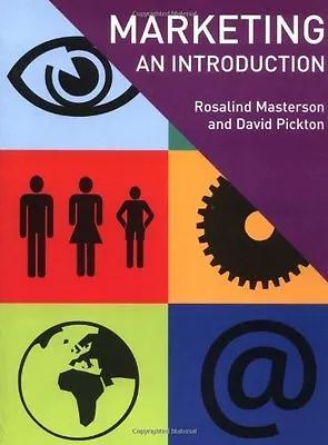 Marketing: An IntroductionRosalind Masterson David Pickton • £3.28