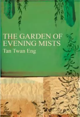 The Garden Of Evening Mists Tan Twan Eng Used; Good Book • £3.36