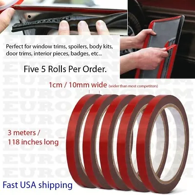 $7.50 • Buy 5 Rolls 3m*10mm Automotive Double Sided Adhesive Tape For Trims Body Kits Badges