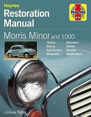 Morris Minor And 1000 Restoration Manual By Porter Lindsay NEW Book FREE & FA • £24.85