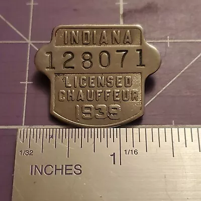 1939 Indiana Registered Chauffeur License Badge  • $14.99