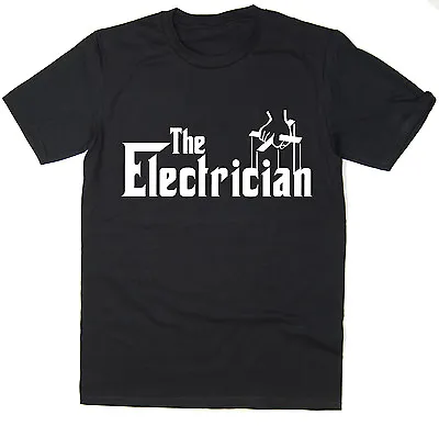 £7.99 • Buy The Electrician - Funny T-Shirt - Godfather Spoof - Many Colours