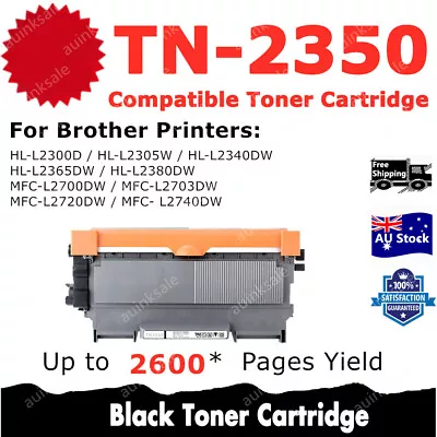 Compatible Toner TN2350 TN-2350 For Brother HL-L2300D L2305W L2340DW MFC-L2700DW • $13.40