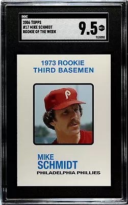 Mike Schmidt Philadelphia Phillies 2006 Topps Rookie Of The Week #17 SGC 9.5 • $0.99