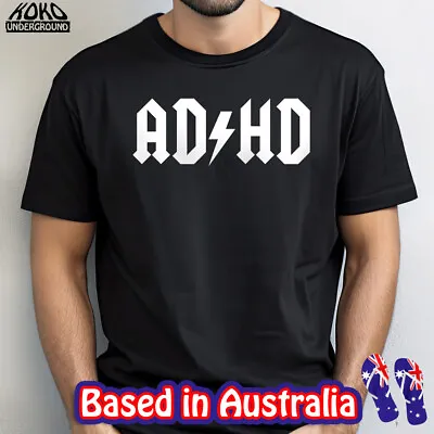 ADHD ACDC T-Shirt Tshirts Band Parody Rock Music Joke Funny Tee Shirt Party Gift • $22.95