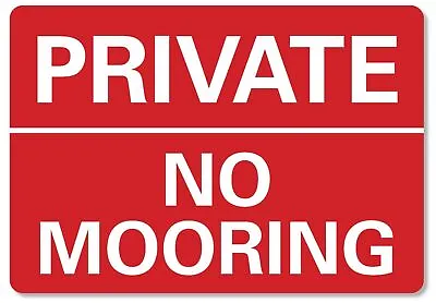 METAL SIGN Private No Mooring  Metal Waterproof Red White • £4.99