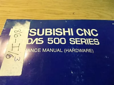 Mitsubishi CNC Meldas 500 Maintenance Manual (Hardware) *FREE SHIPPING* • $49.99