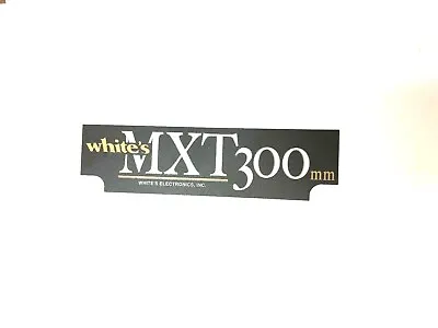 Whites MXT 300 Metal Detector Side Decal • $4.95