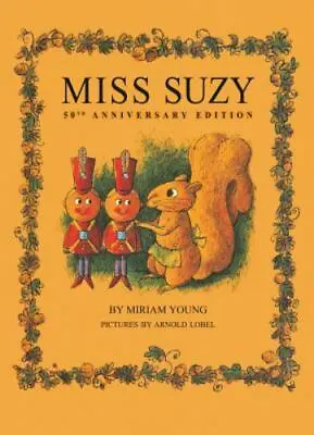 Miss Suzy: By Young Miriam Lobel Arnold • $23.01
