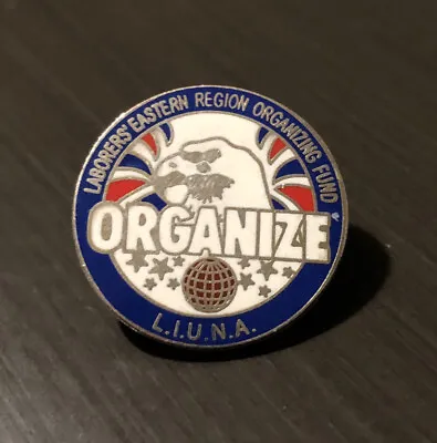 New York City Laborers Local 79 Union LIUNA ORGANIZE Pin • $29