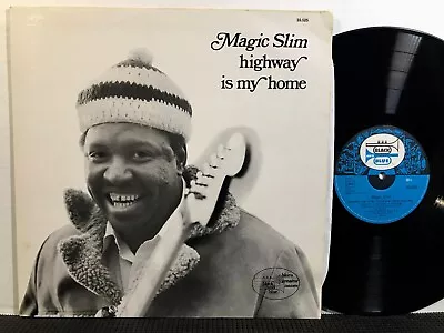 MAGIC SLIM Highway Is My Home Chicago Blues Festiv 1978 LP BLACK And BLUE France • $40