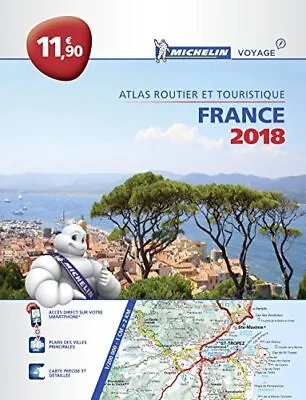 France 2018 - Tourist & Motoring Atlas Paperback (Michelin Road  • £4.62