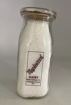 MAPLEWOOD DAIRY Half Pint Milk Bottle Fair Haven VT Hudson Falls NY W/ Match Cap • $12.99