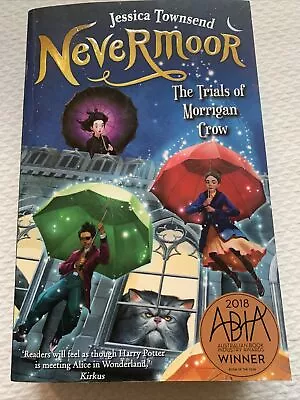 Nevermoor: The Trials Of Morrigan Crow Book 1 By Jessica Townsend New Paperback • $13.50